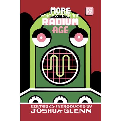 More Voices from the Radium Age