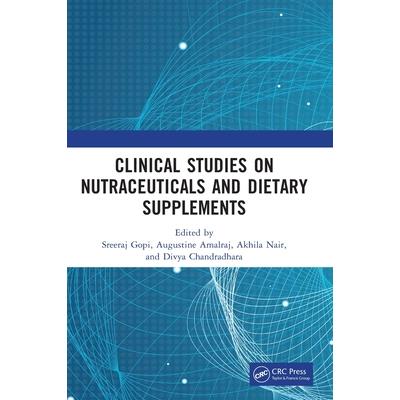 Clinical Studies on Nutraceuticals and Dietary Supplements