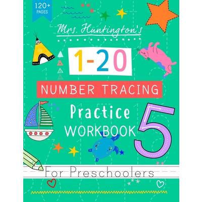 Mrs Huntington’s Number Tracing Practice Workbook for Preschoolers
