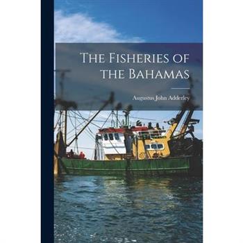 The Fisheries of the Bahamas