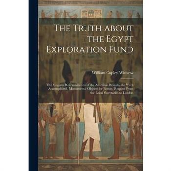 The Truth About the Egypt Exploration Fund