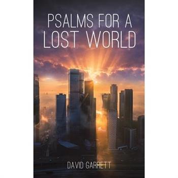 Psalms for a Lost World
