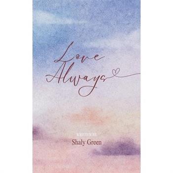 Love Always,