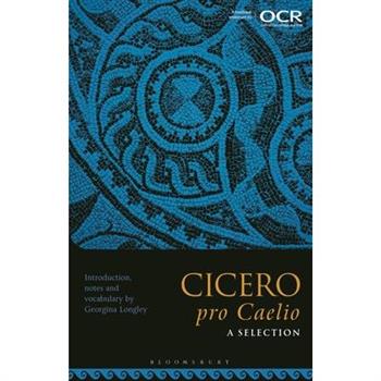 Cicero, Pro Caelio: A Selection