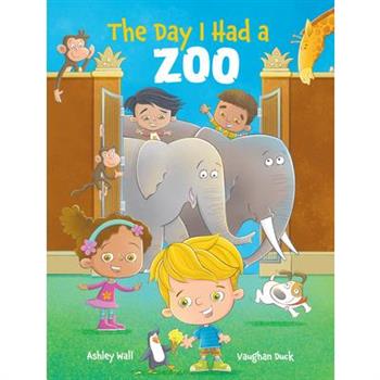 The Day I Had a Zoo