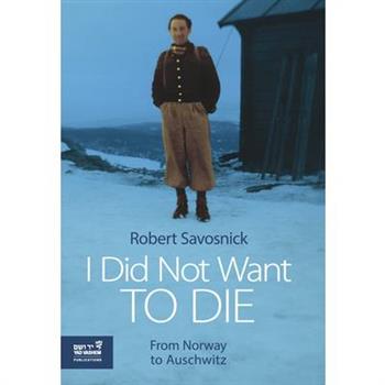 I Did Not Want to Die