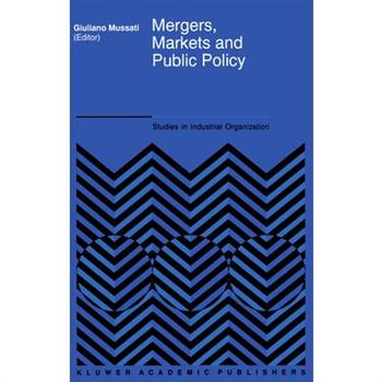 Mergers, Markets and Public Policy
