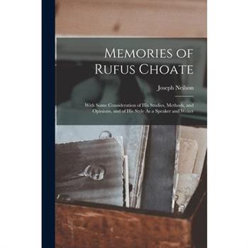 Memories of Rufus Choate