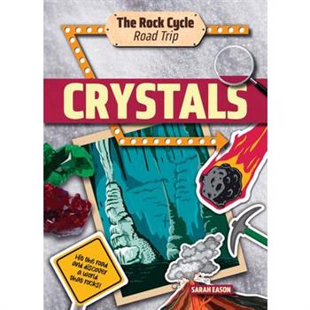 Crystals