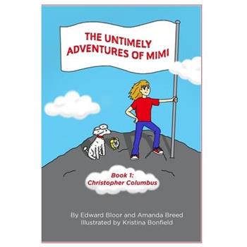 The Untimely Adventures of Mimi