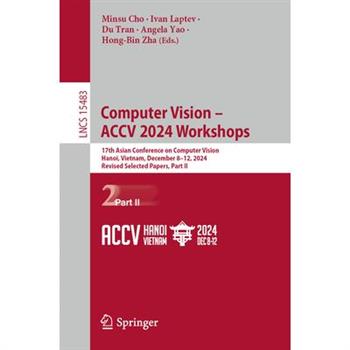 Computer Vision - Accv 2024 Workshops