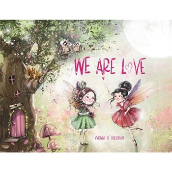 We Are Love