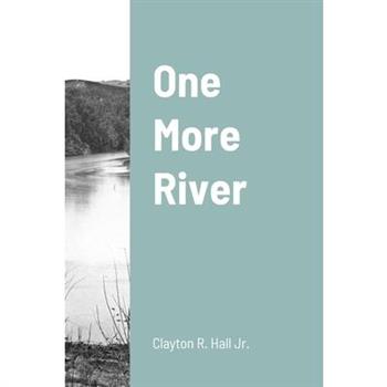 One More River