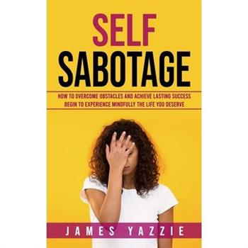 Self Sabotage