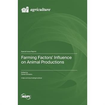 Farming Factors' Influence on Animal Productions