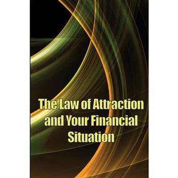 The Law of Attraction And Your Financial Situation