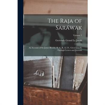 The Raja of Sar獺wak