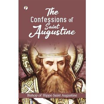 The Confessions of St. Augustine