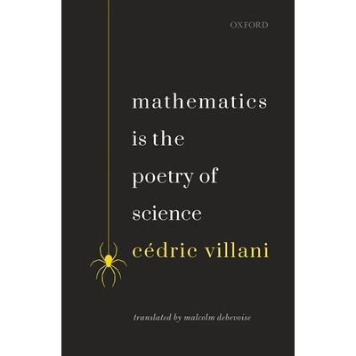 Mathematics Is the Poetry of Science