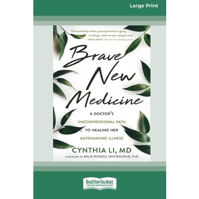Brave New Medicine Brave New Medicine