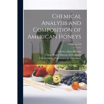 Chemical Analysis and Composition of American Honeys; Volume no.110