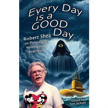 Every Day is a GOOD Day