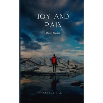 Joy and Pain