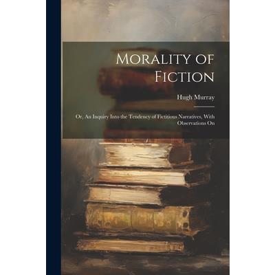 Morality of Fiction
