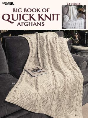 Big Book of Quick Knit Afghans