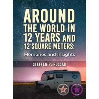 Around the World in 12 Years and 12 Square Meters