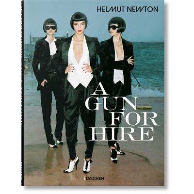 Helmut Newton. a Gun for Hire