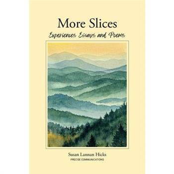More Slices
