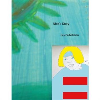 Nick’s Story