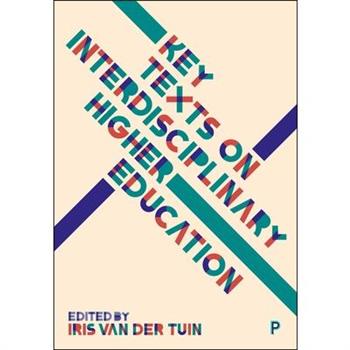 Key Texts on Interdisciplinary Higher Education