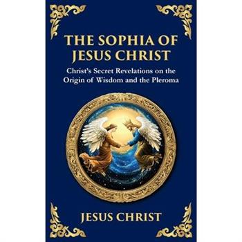 The Sophia of Jesus Christ