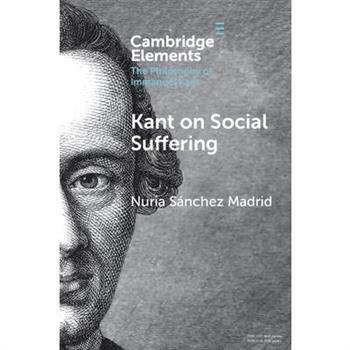 Kant on Social Suffering