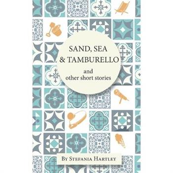 Sand, Sea and Tamburello