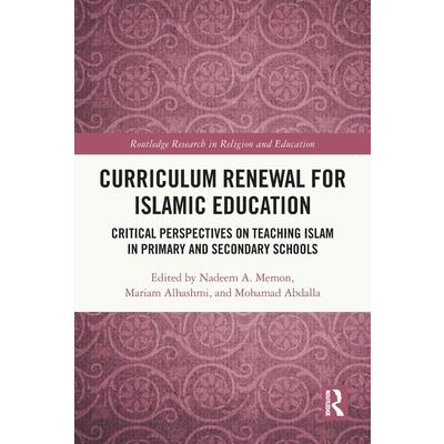Curriculum Renewal for Islamic Education