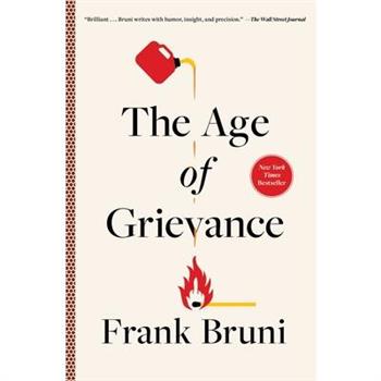 The Age of Grievance