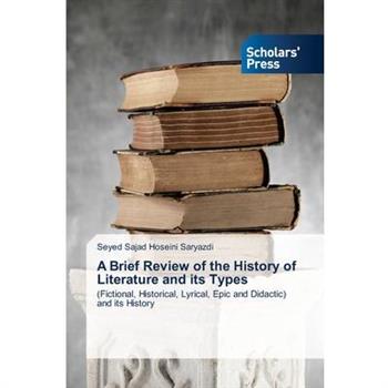A Brief Review of the History of Literature and its Types