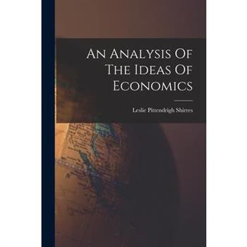 An Analysis Of The Ideas Of Economics