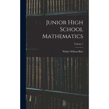Junior High School Mathematics; Volume 1