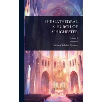 The Cathedral Church of Chichester