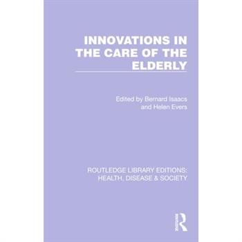 Innovations in the Care of the Elderly