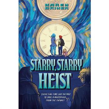 Starry, Starry Heist