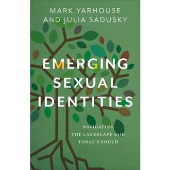 Emerging Sexual Identities