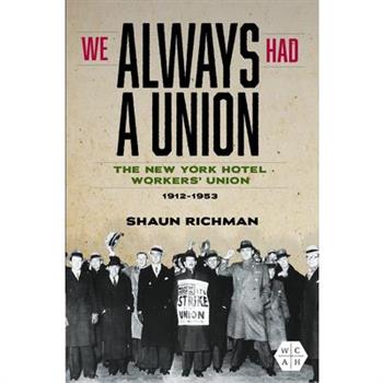 We Always Had a Union