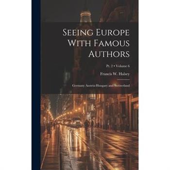 Seeing Europe With Famous Authors