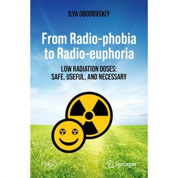 From Radio-Phobia to Radio-Euphoria