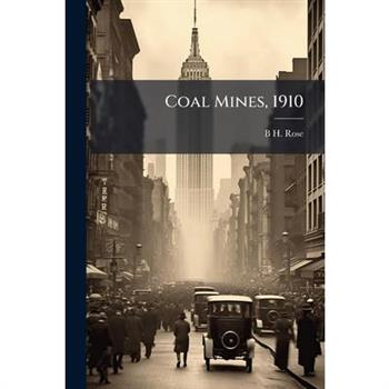 Coal Mines, 1910